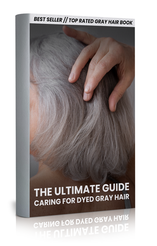 The Ultimate Dyed Gray Hair Guide | Free gift